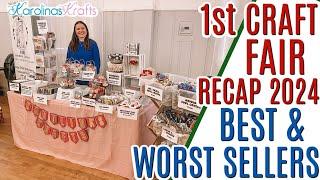 First Craft Fair Experience & Best and Worst Sellers at Craft Fairs, What Sells well at Craft Fairs