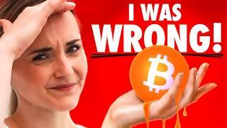 I Was SO F*cking Wrong About Bitcoin [Honest Market Review]