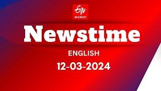 ETV Bharat Newstime 12-03-2024,  Political Crisis In Haryana | PM Modi | CAA | IPL 2024 |