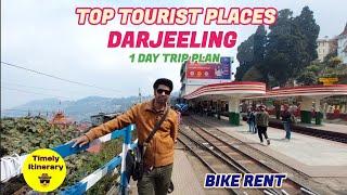 Darjeeling Tourist Places | Places to visit in Darjeeling | Darjeeling Tour Plan Bike Rent