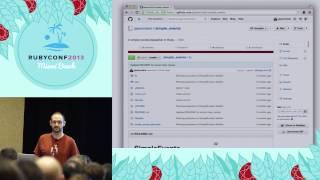 Ruby Conf 2013 - Extending Gems - Patterns and Anti-Patterns of Making Your Gem Pluggable