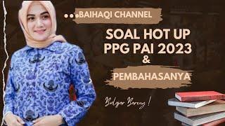 SOAL PPG PAI || 2023/2024 HOTS PPG PAI PENGETAHUAN