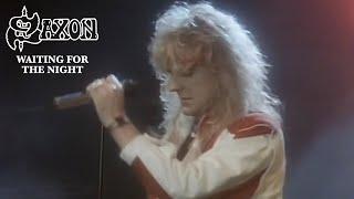 Saxon -  Waiting For The Night (HD Remaster Original Audio)