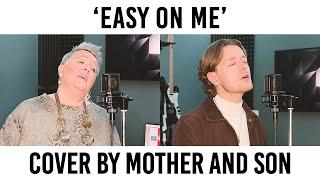 Easy On Me - Adele // Cover by Mother and Son (Jordan Rabjohn and Katherine Hallam)