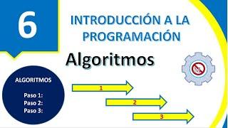 ¿Que es un Algoritmo? descripción y características | Introducción a la programación!!!.. 