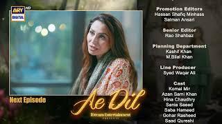 Ae Dil Episode 21 | Teaser | Komal Meer | Azaan Sami Khan | Top Pakistani Drama