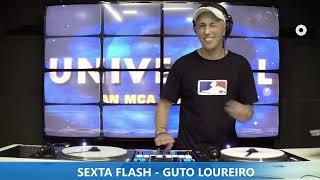 Guto Loureiro - Sexta Flash Canal DJ 2024