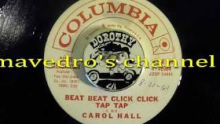 Carol Hall - Beat Beat Click Click Tap Tap