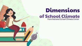 Dimensions of School Climate