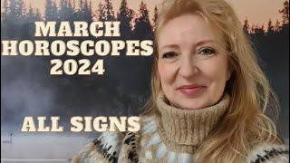 March horoscope 2024 ALL SIGNS