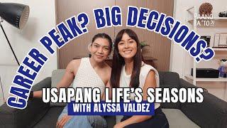 Life’s Seasons and Transitions—paano ba ‘to?! with Alyssa Valdez