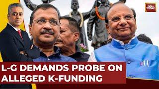 Delhi L-G Suggests NIA Probe Against Arvind Kejriwal Over ‘Khalistani Funding’ | India Today News