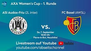 ASI Audax-Friul vs. FC Basel | #AXA Women's Cup - 1. Runde | 07.09.2024