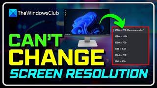 Can't Change Screen Resolution in Windows 11/10! (Easy Tutorial!)
