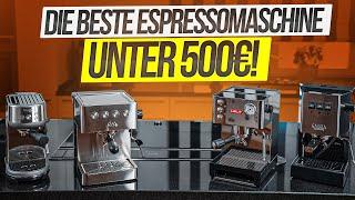 Espresso machines under 500 euros in the test 2024 - What can the price hits do?