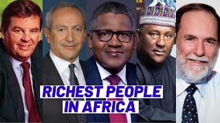 Top 10 Richest People in Africa 2022