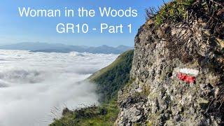 168) The GR10 (part 1)