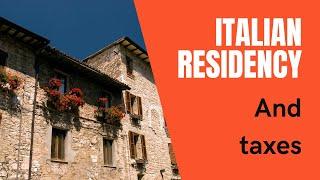 Italian Residency and Tax Implications