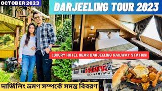 Darjeeling tour guide 2023 | Darjeeling Luxury hotel | Udaan Himalayan suites| Glenary's |Writam Roy