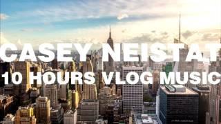 10 hours of Casey Neistat Vlog Music - 10H MIXTAPE (200+ musics) [non-stop] [+ free download]