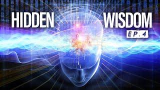 Hidden Wisdom (Ep.4) Proven Ways to Raise Your Vibration & Elevate Your Frequency