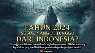 MERINDING‼️ TAHUN 2024 SELURUH ULAMA MENUNGGU | GENAP 100 TAHUN KERUNTUHAN ISLAM MUNCUL MUJADID