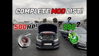 ALL MODS on my AUDI S3 8V ! 500HP + STREET CAR !