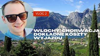 Wakacje w Chorwacji i we Włoszech 2022 na Camping! Szczegółowe podsumowanie kosztów wyjazdu. Vlog2