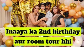 Inaaya's 2nd birthday   | inaaya's Room Tour | gharwalo k sath bohat enjoy kiya ️