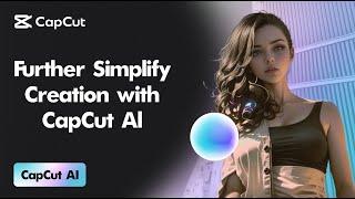 Create Your CapCut Video Content with AI! | CapCut