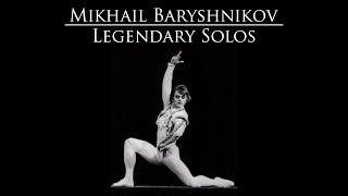 Legendary Mikhail Baryshnikov Solos: Don Quixote/Giselle