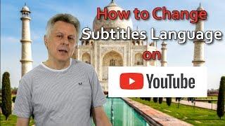 How to Change Subtitles Language on YouTube