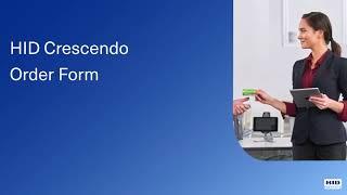 HID Crescendo Online Order Form – Instructional Video