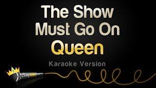 Queen - The Show Must Go On (Karaoke Version)