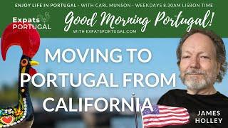 Moving to Portugal from California on The Good Morning Portugal! Show