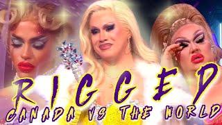 The Riggory of Canada's Drag Race Vs the World 2