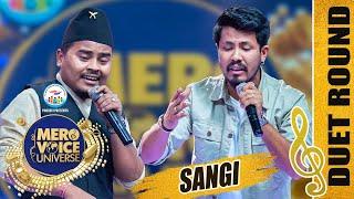 SANGI  ||BIKKI PARIYAR & SAIRAJ KHATI || || DUET ROUND|| ||MERO VOICE UNIVERSE||