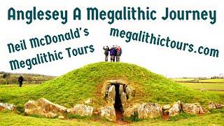 A Megalithic Journey of Anglesey