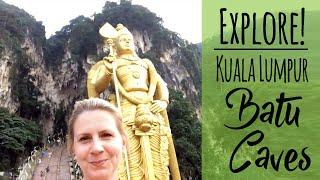 Kuala Lumpur Batu Caves | Best Time to Go, How to Get There