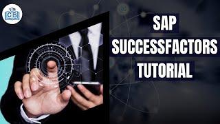 Learn SAP SuccessFactors Online | SAP SuccessFactors | SAP SuccessFactors Training | CyberBrainer