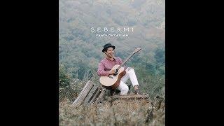 Fandi Oktavian - Sebermi ( Cover Alm.Ivan WY)