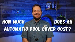 How Much Does An Automatic Pool Cover Cost?