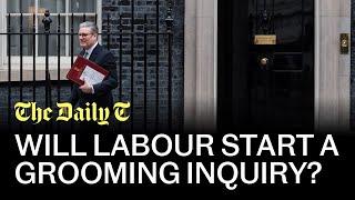 Will Labour start a grooming inquiry? | The Daily T Podcast