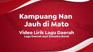 Video Lirik Lagu Daerah | Kampuang Nan Jauh di Mato