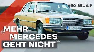 "The best car of the world" – Mercedes Benz W116 450 SEL 6.9