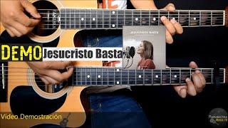 Jesucristo Basta - Un Corazón || Vídeo Demostración | Guitarra Rítmica y Melódica