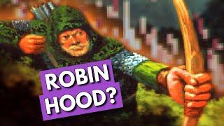 The WORST Robin Hood in Gaming (is also the best)