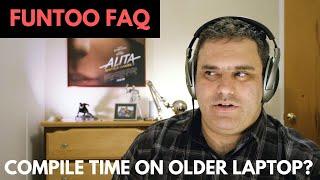 Funtoo FAQ: Compile Time On Older Laptop?