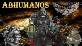 Warhammer40k: Abhumanos