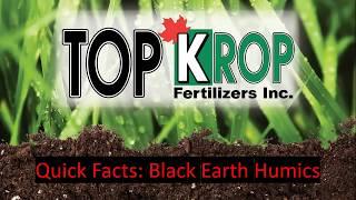 Humic | Quick Facts | TopKrop Fertilizers (2020)